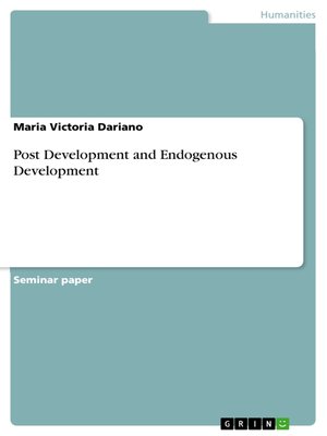 cover image of Post Development and Endogenous Development